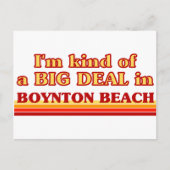 Ik ben een soort van BIG DEAL in Boynton Beach Briefkaart (Voorkant)