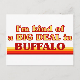 Ik ben een soort van BIG DEAL in Buffalo Briefkaart
