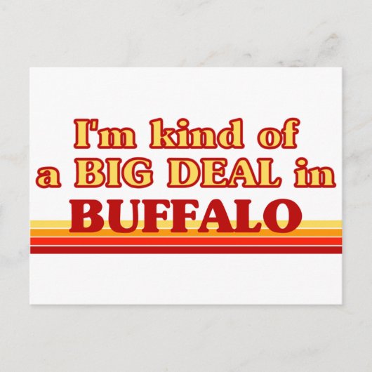 Ik ben een soort van BIG DEAL in Buffalo Briefkaart (Voorkant)