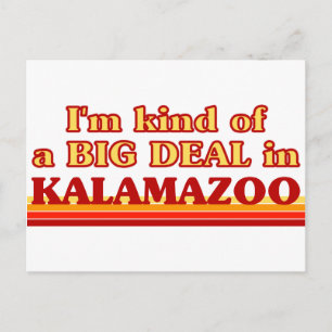 Ik ben een soort van BIG DEAL in Kalamazoo Briefkaart