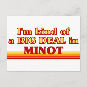 Ik ben een soort van BIG DEAL in Minot Briefkaart