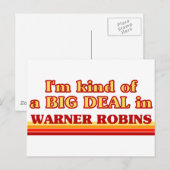 Ik ben een soort van BIG DEAL in Warner Robins Briefkaart (Voorkant / Achterkant)