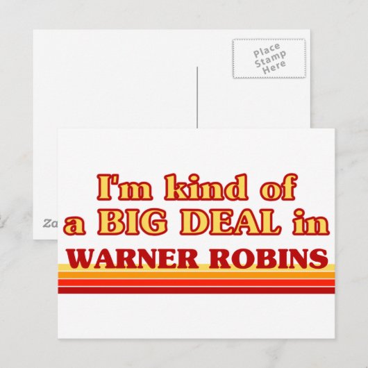Ik ben een soort van BIG DEAL in Warner Robins Briefkaart (Voorkant / Achterkant)