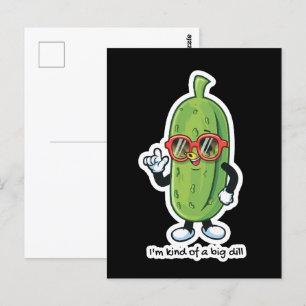 Ik ben een soort van grote dille augurk met zonn briefkaart