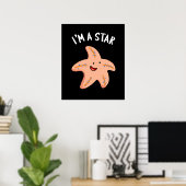 Ik ben een Star Funny Starfish Pun Dark BG Poster (Thuiskantoor)