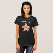 Ik ben een Star Funny Starfish Pun Dark BG T-shirt (Voorkant volledig)