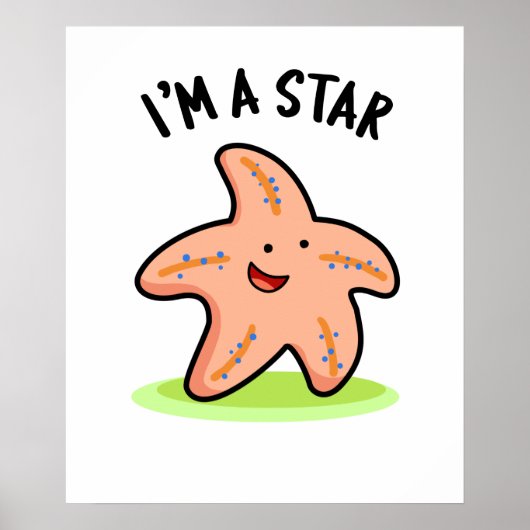 Ik ben een Star Funny Starfish Pun Poster (Voorkant)