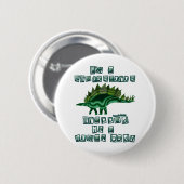Ik ben een Stegosaurus Ronde Button 5,7 Cm (Voorkant /achterkant)