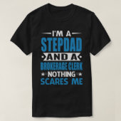 Ik ben een STEPDAD en een makelaardij die niets om T-shirt (Design voorkant)