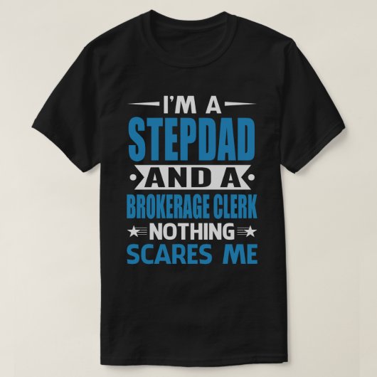 Ik ben een STEPDAD en een makelaardij die niets om T-shirt (Design voorkant)