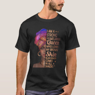 Ik ben een sterke Melanin Queen Black History maan T-shirt