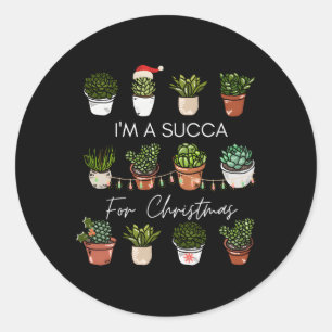 Ik ben een succa voor succulent ronde sticker