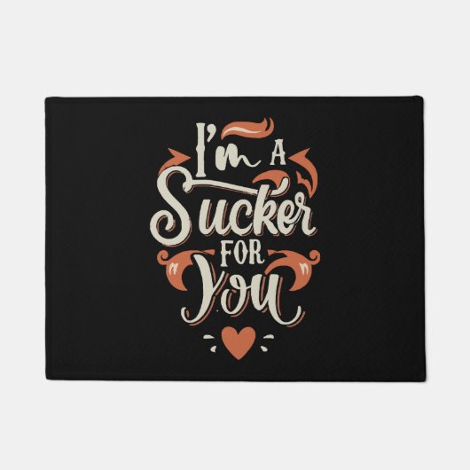 Ik ben een Sucker Voor Jou Deurmat (Voorkant)
