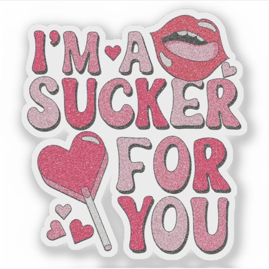 Ik ben een Sucker voor jou sticker - Valentijnstic (Voorkant)