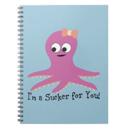 Ik ben een sukkel voor je! Roze octopus Notitieboek
