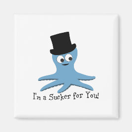 Ik ben een sukkel voor jou. Blauwe octopus Magneet