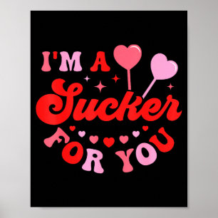 Ik ben een sukkel voor jou Candy Hart Liefde Geluk Poster