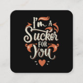 Ik ben een sukkel voor jou vierkante visitekaartje (Voorkant)