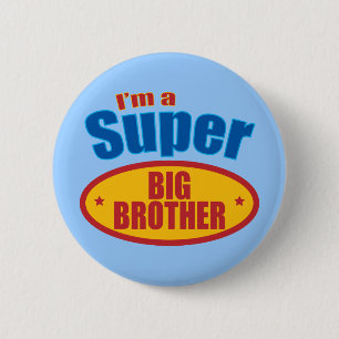 Ik ben een Super Big Brother Ronde Button 5,7 Cm