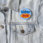 Ik ben een Super Mam Ronde Button 5,7 Cm (In situ)