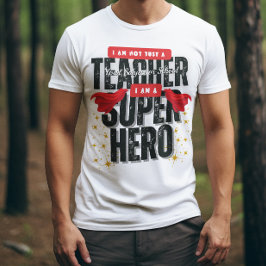 Ik ben een Superheld Docenten Waardering T-shirt