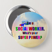 "Ik ben een superheld uit de sociale wereld" Ronde Button 4,0 Cm (Voorkant /achterkant)