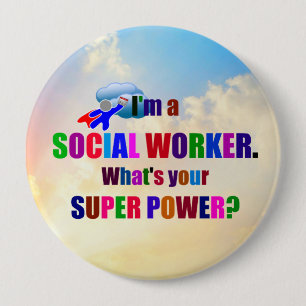 "Ik ben een superheld uit de sociale wereld" Ronde Button 4,0 Cm