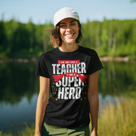 Ik ben een Superheld Wiskunde Leraar Waardering Zw T-shirt