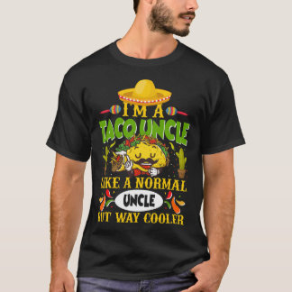 Ik ben een Taco-oom als een normale oom, maar heel T-shirt