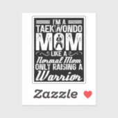 Ik ben een Taekwondo-moeder zoals een normale moed Sticker (Vel)