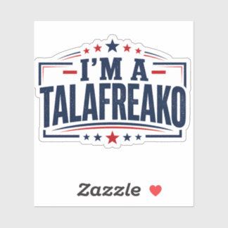 Ik ben een Talafreako Grappige Texas Politieke Hum Sticker