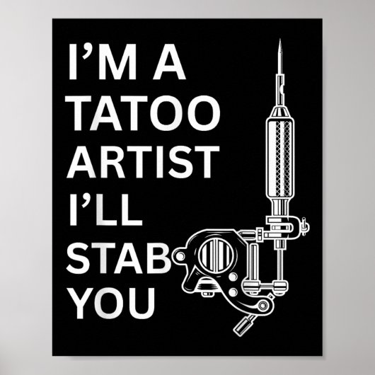 Ik ben een tatoeëerder grappig cadeau poster (Voorkant)