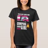 Ik ben een Teenslipper en Camping Kinda Girl Campe T-shirt (Voorkant)