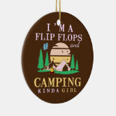 Ik ben een Teenslipper en Camping Kinda Girl Lady Keramisch Ornament (Rechts)