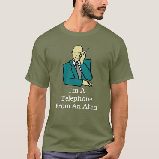 Ik ben een telefoon van een Alien, shirt (Voorkant)