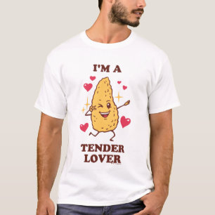 Ik ben een Tender Lover T-shirt
