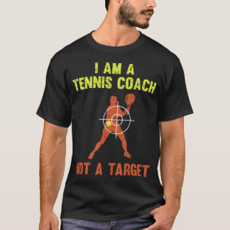 Ik ben een Tennis Coach, geen doeltoneelspeler T-shirt