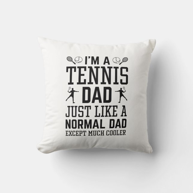 Ik ben een Tennis-vader Kussen (Voorkant)