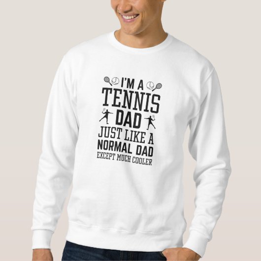 Ik ben een Tennis-vader Trui (Voorkant)