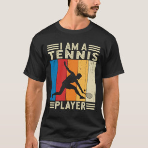 Ik ben een tennisspeler tenniscoach tennisteam t-shirt