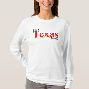 Ik ben een Texas Woman. T-shirt