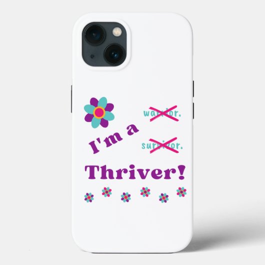 Ik ben een Thriver! Case-Mate iPhone Case (Achterkant)