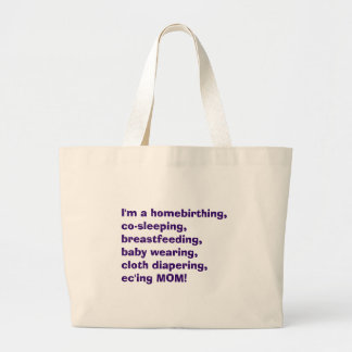 Ik ben een thuisbevalling, samen slapen, borstvoed grote tote bag