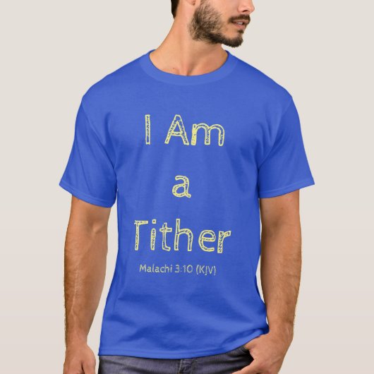 Ik ben een Tither - bevestigende prijsopgave - Die T-shirt (Voorkant)