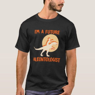Ik ben een toekomstige paleontoloog Dinosaur Dino  T-shirt