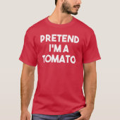 Ik ben een Tomato Costume Halloween T-Shirt (Voorkant)