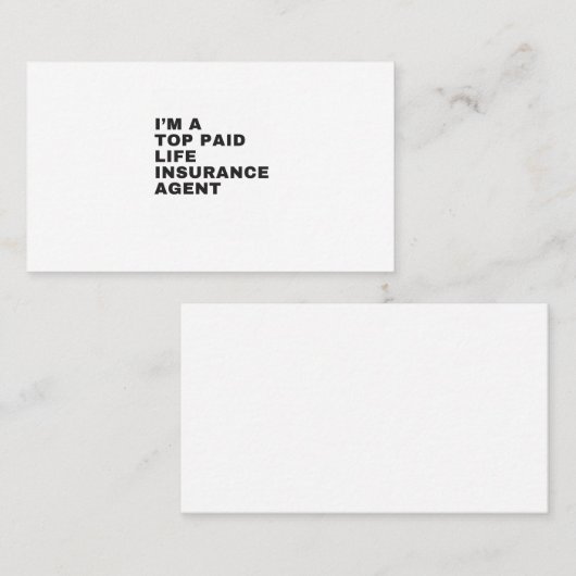 IK BEN EEN TOP BETAALD LEVENSVERZEKERINGSAGENT VISITEKAARTJE (Voorkant / Achterkant)