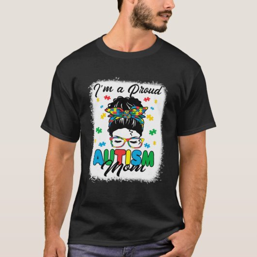Ik ben een trots autisme moeder moeder mama vrouwe t-shirt (Voorkant)