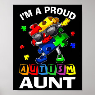 Ik ben een trots autisme tante Autism Awareness P Poster