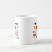 Ik ben een trots mam van een superGeweldige dochte Koffiemok (Center)